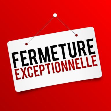 panneau d'affichage fermeture exceptionnelle